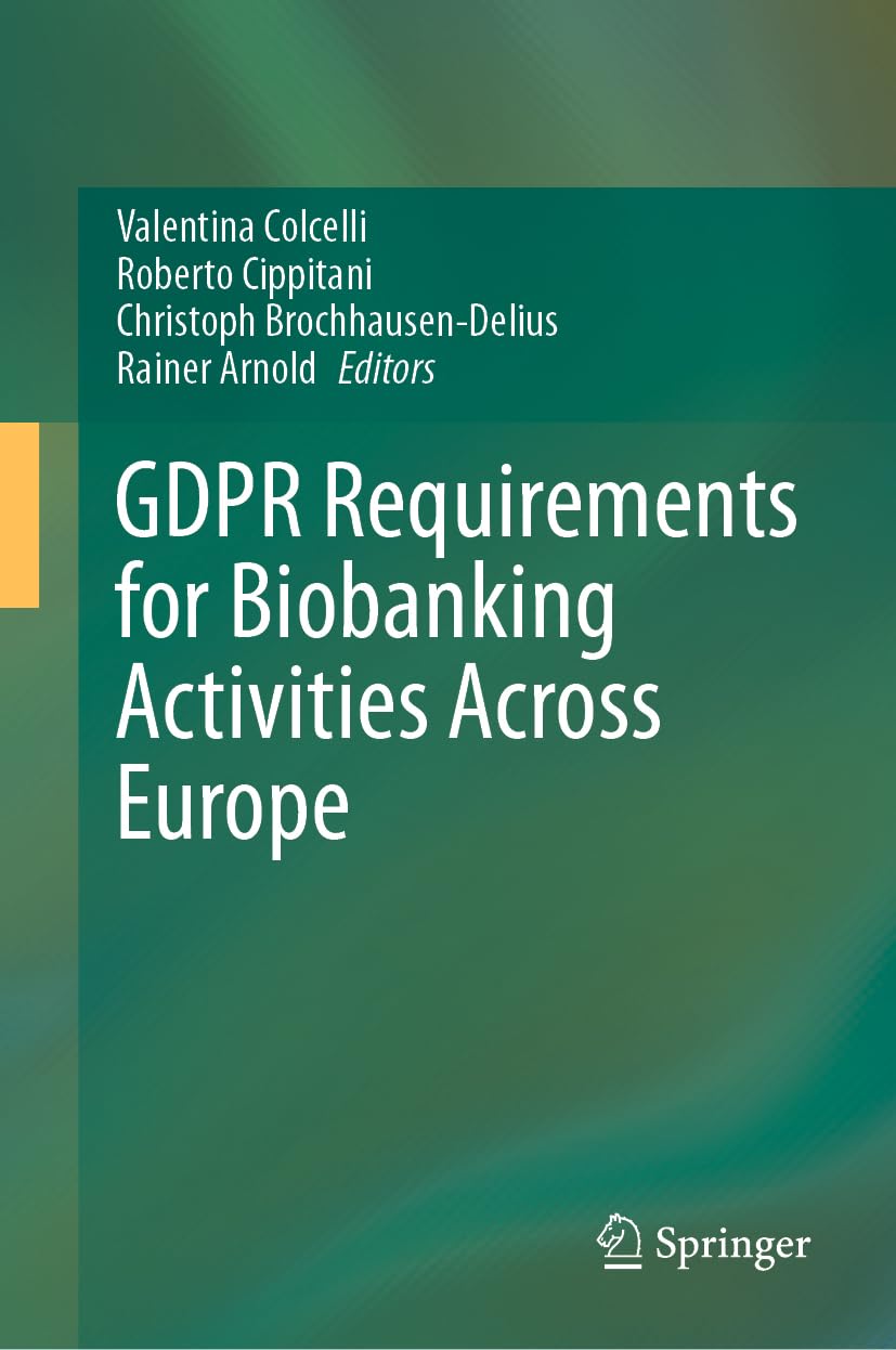 GDPR Requirements for Biobanking Activities Across Europe book