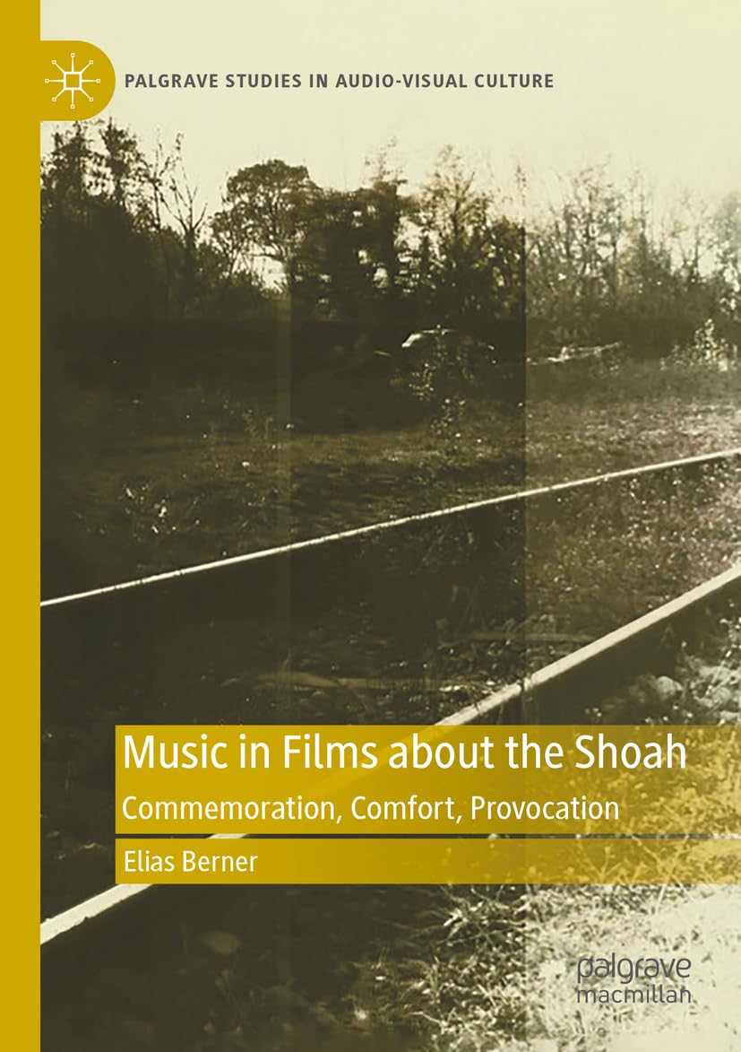 Music in Films about the Shoah Books