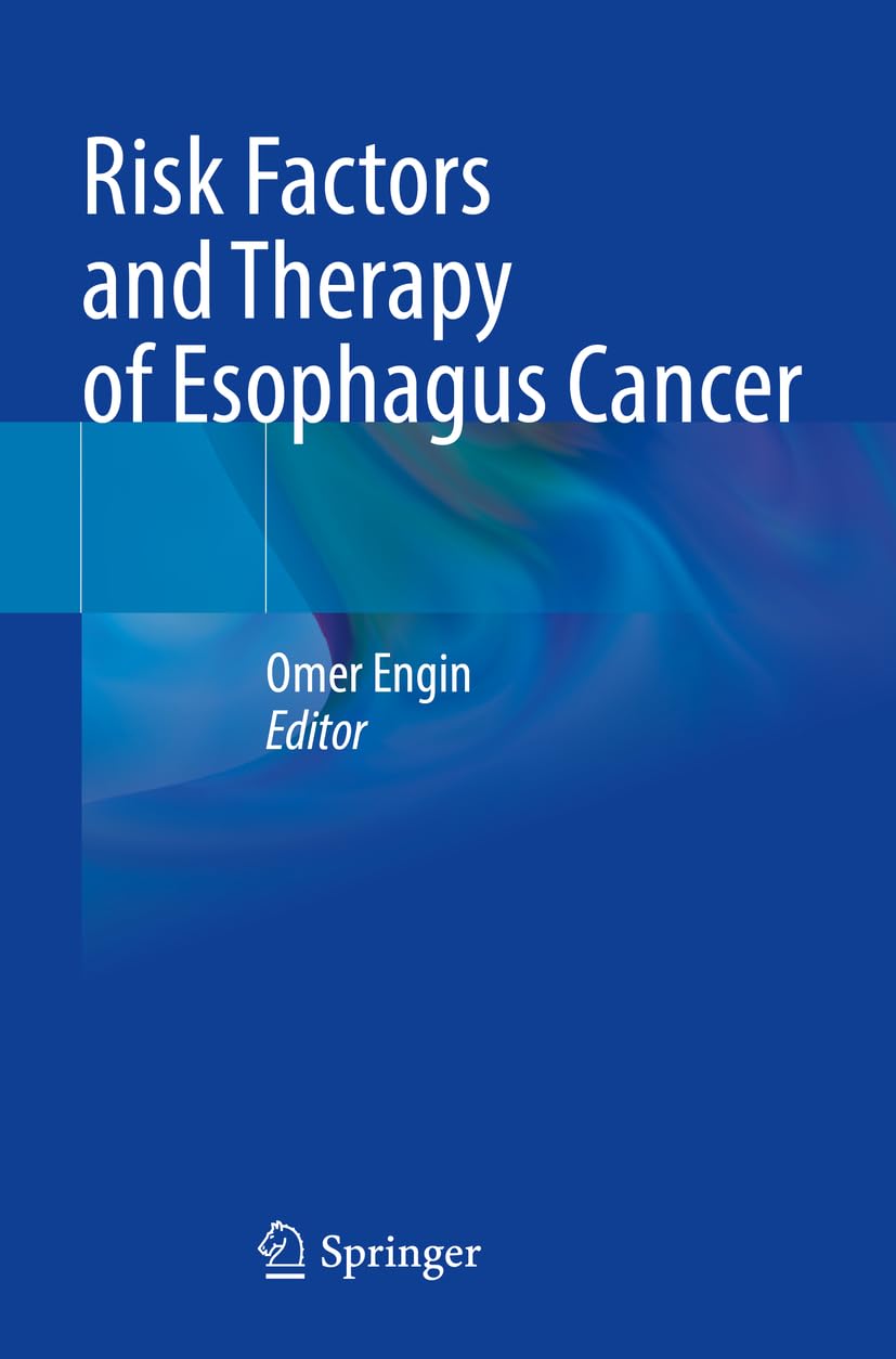 Risk Factors and Therapy of Esophagus Cancer Medicine