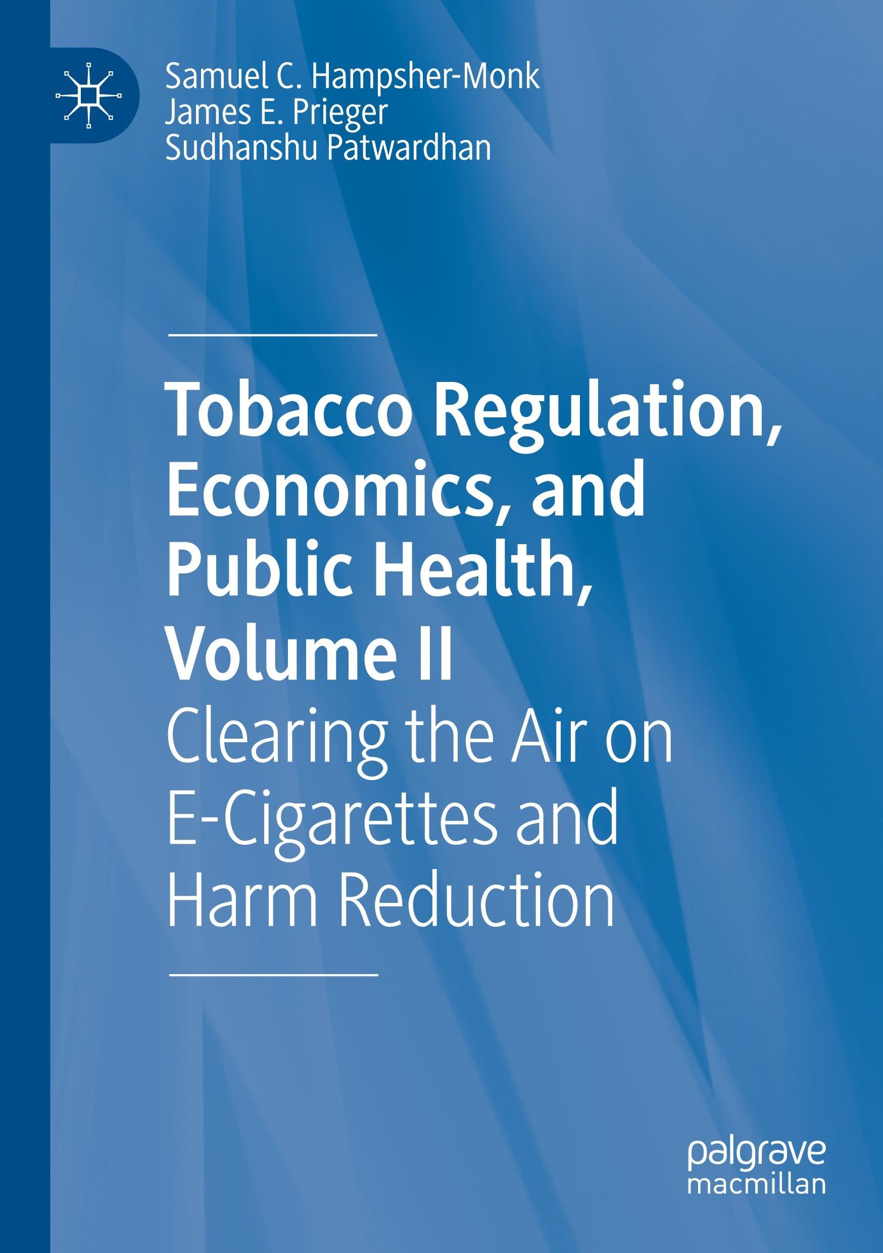 Tobacco Regulation, Economics, and Public Health, Volume II Medicine