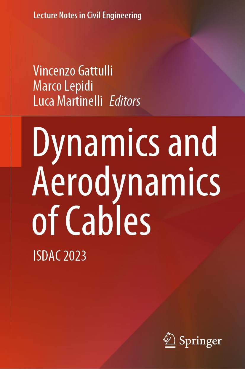 Dynamics and Aerodynamics of Cables: Isdac 2023 book