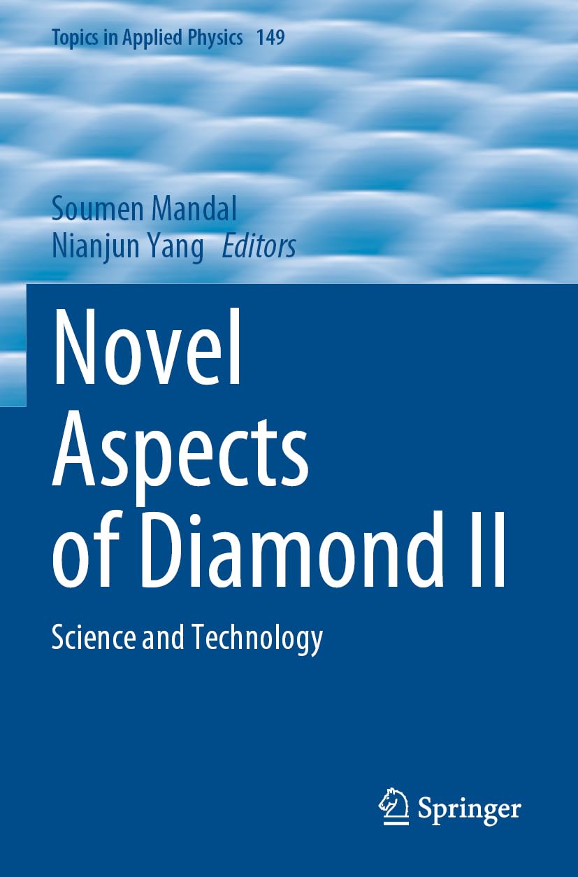 Novel Aspects of Diamond II Business & Technology