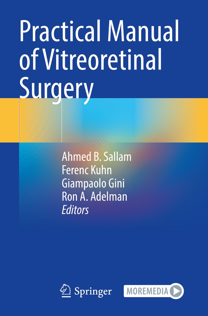 Practical Manual of Vitreoretinal Surgery Medicine