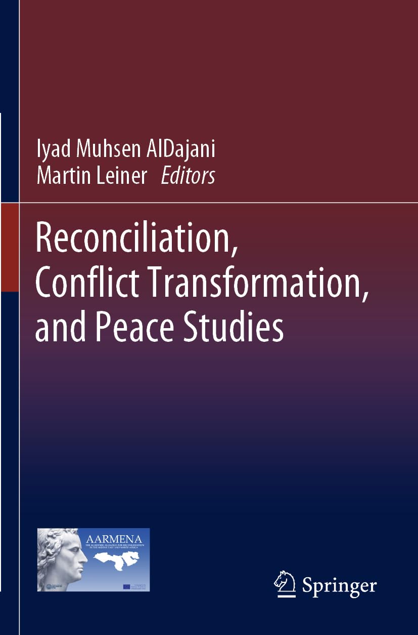 Reconciliation, Conflict Transformation, and Peace Studies Law