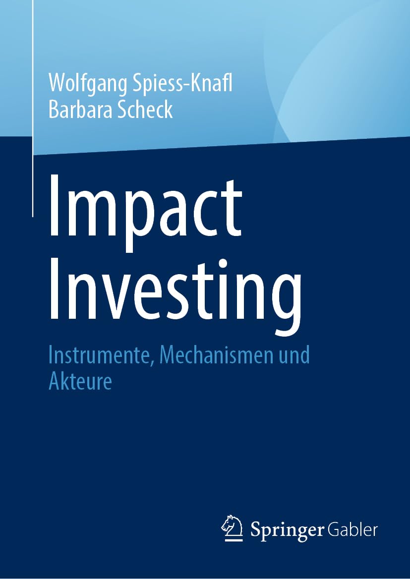 Impact Investing: Instrumente, Mechanismen und Akteure Law