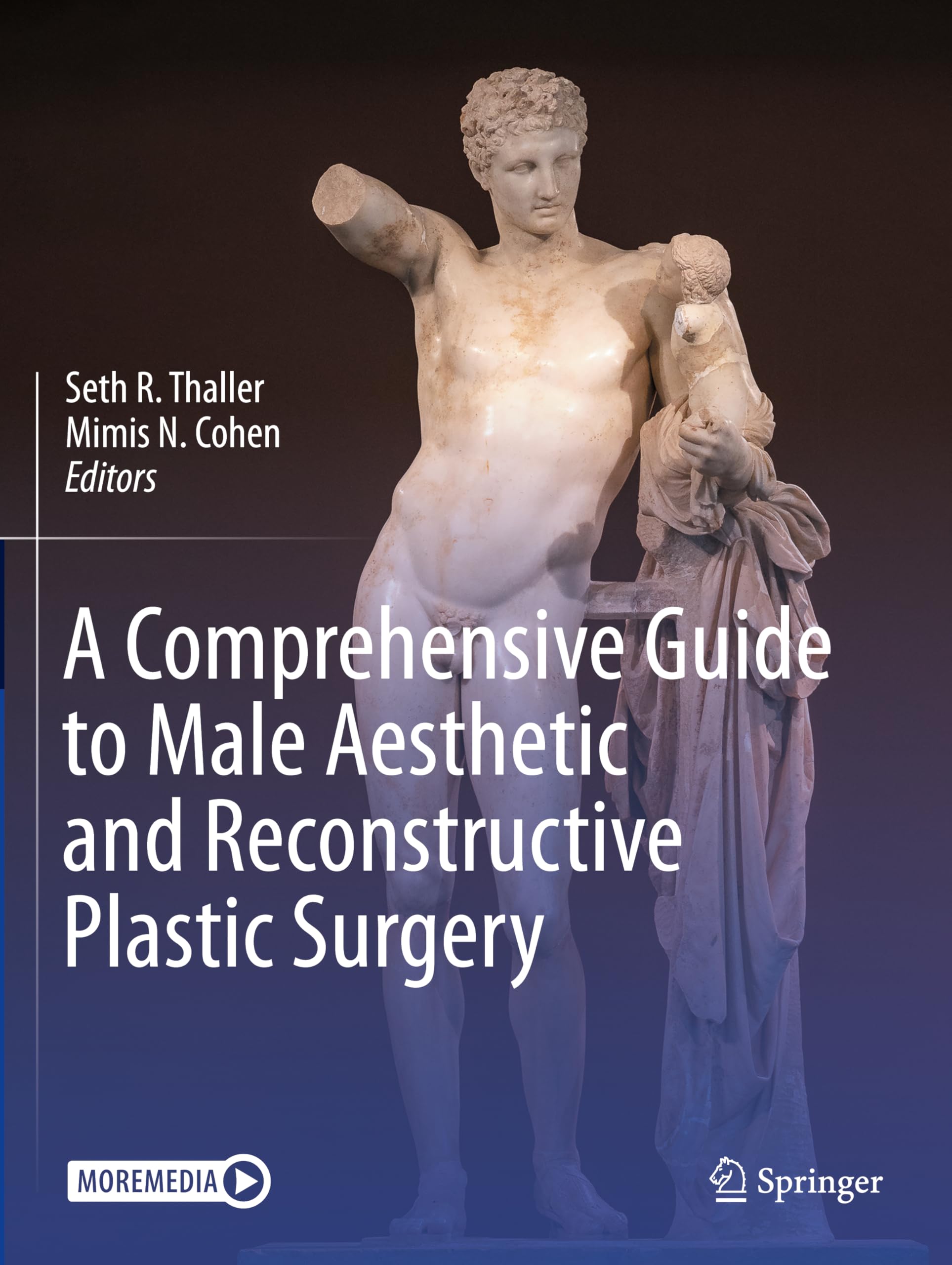 A Comprehensive Guide to Male Aesthetic and Reconstructive Plastic Surgery Medicine