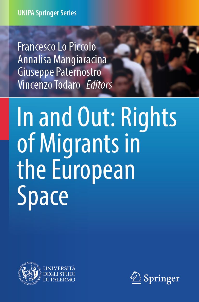 In and Out: Rights of Migrants in the European Space Law