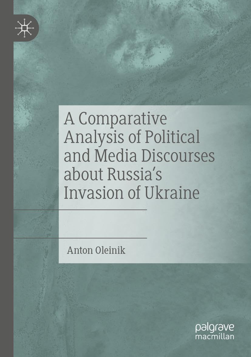 A Comparative Analysis of Political and Media Discourses about Russia's Invasion of Ukraine Law