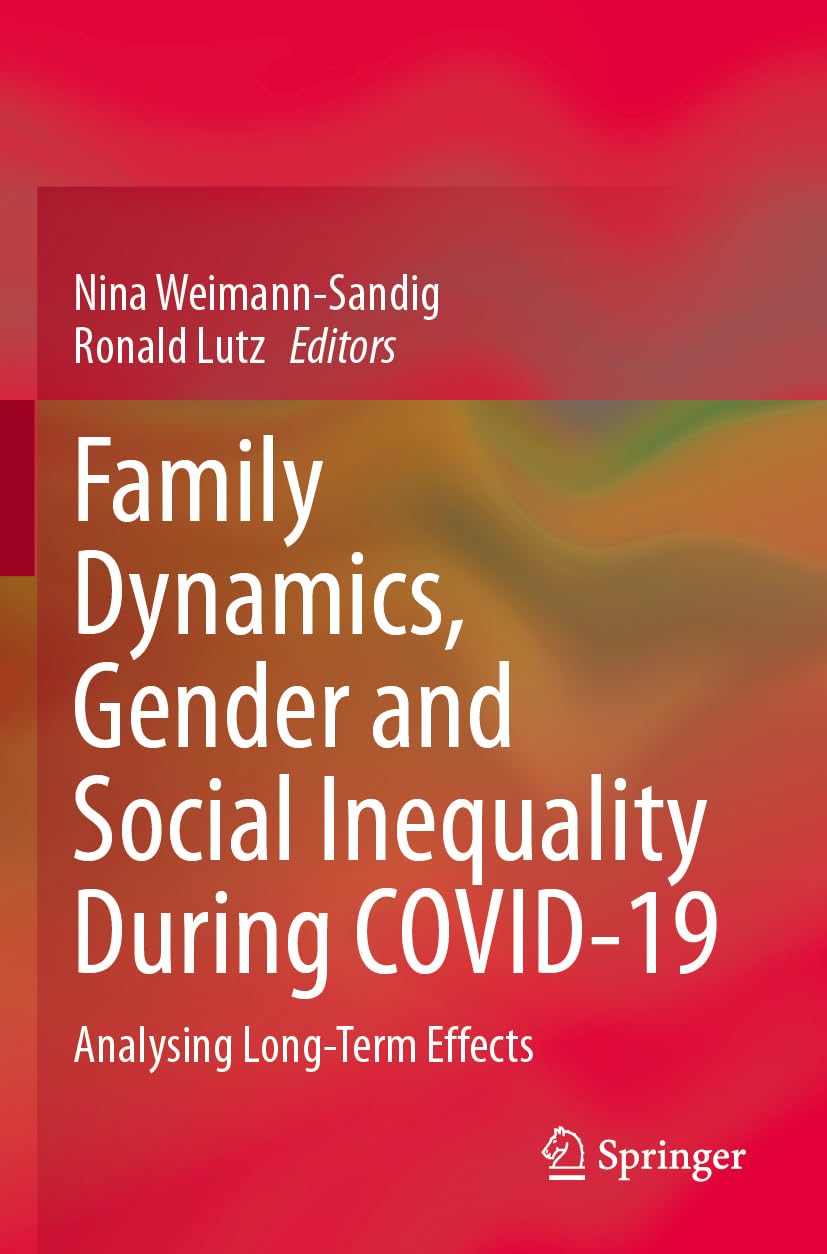 Family Dynamics, Gender and Social Inequality During COVID-19 Law