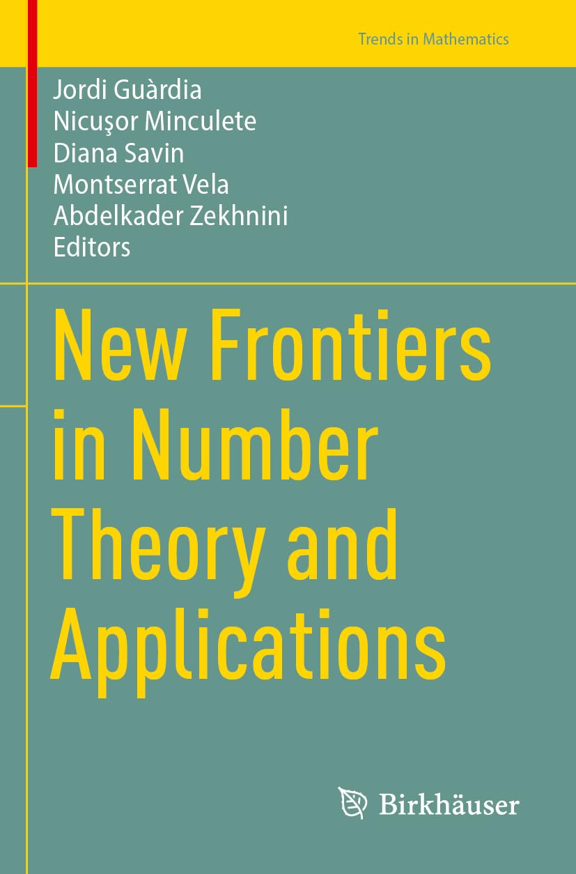 New Frontiers in Number Theory and Applications Mathematics