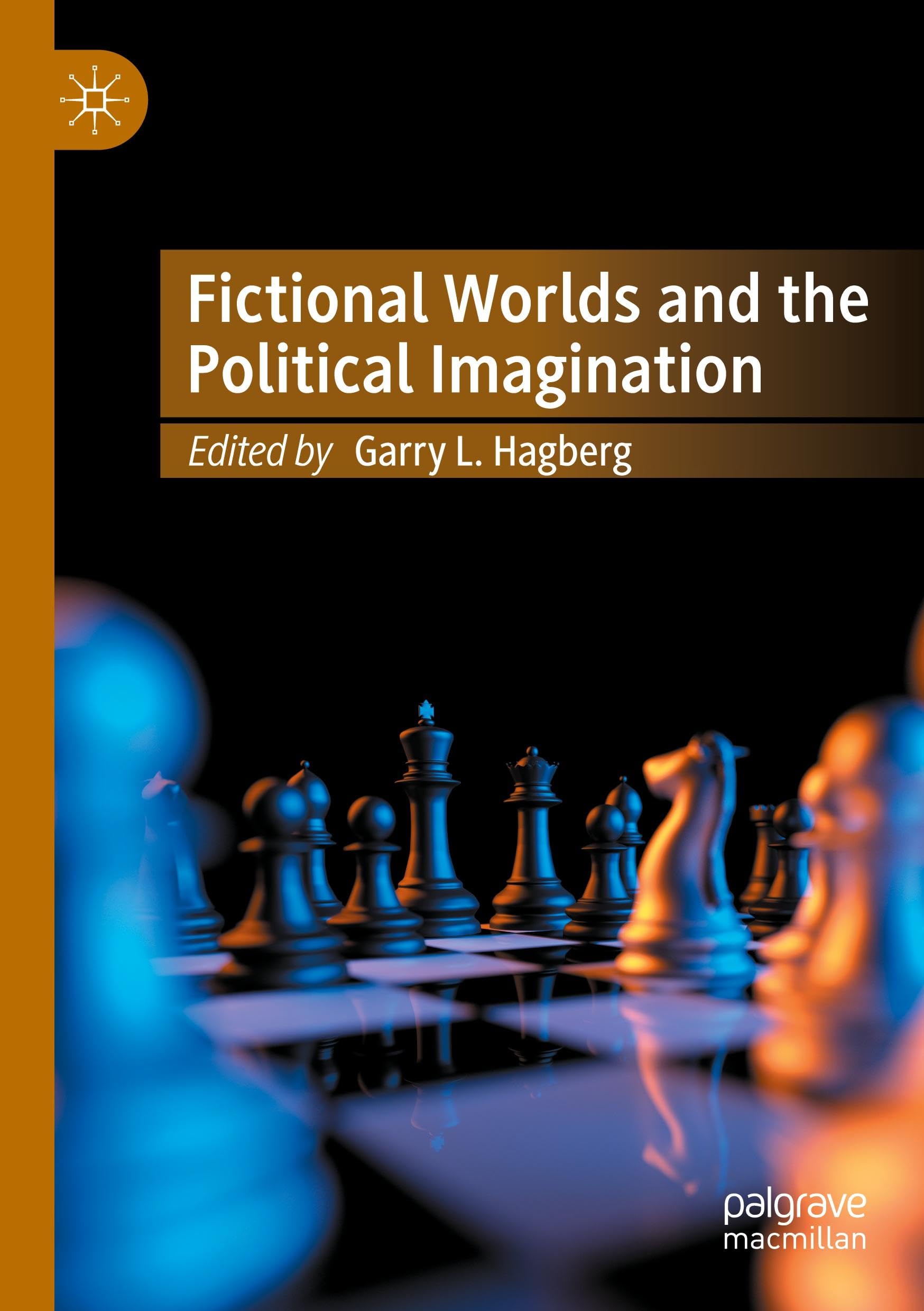Fictional Worlds and the Political Imagination Philosophy