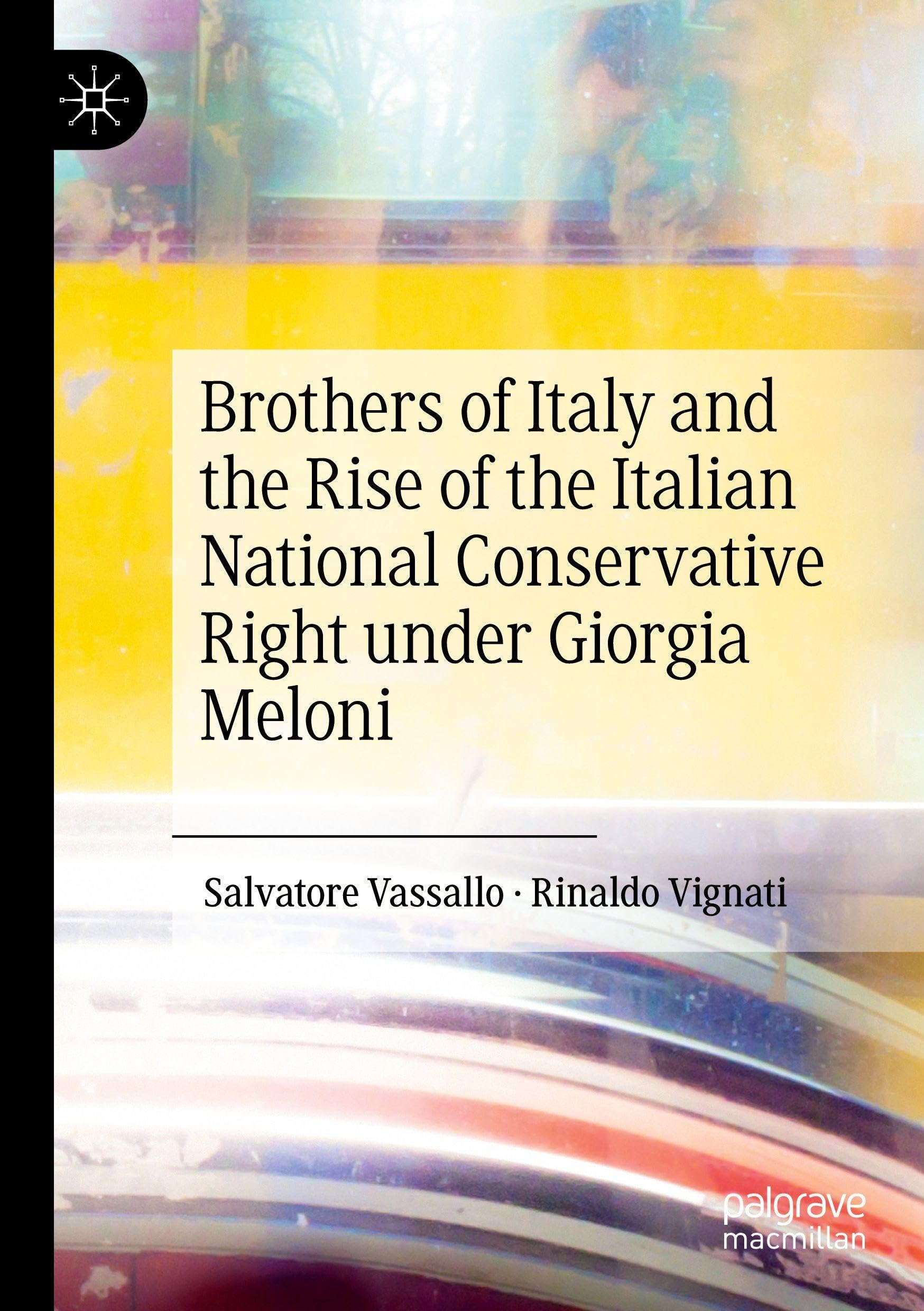 Brothers of Italy and the Rise of the Italian National Conservative Right under Giorgia Meloni Law