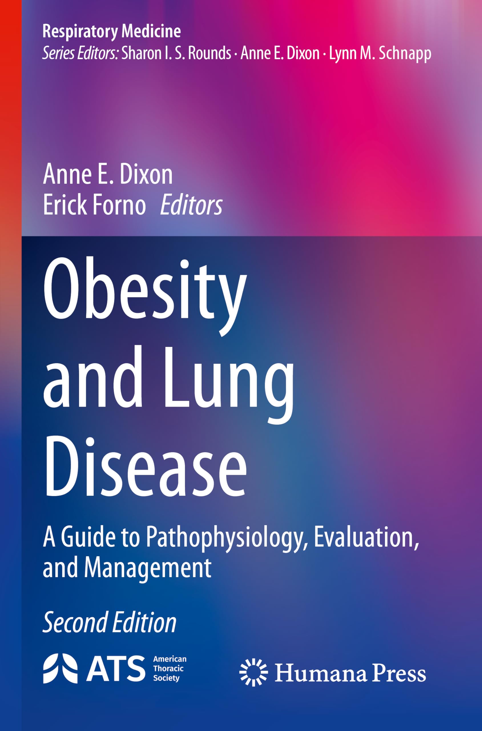 Obesity and Lung Disease: A Guide to Pathophysiology, Evaluation, and Management (Respiratory Medicine) Medicine