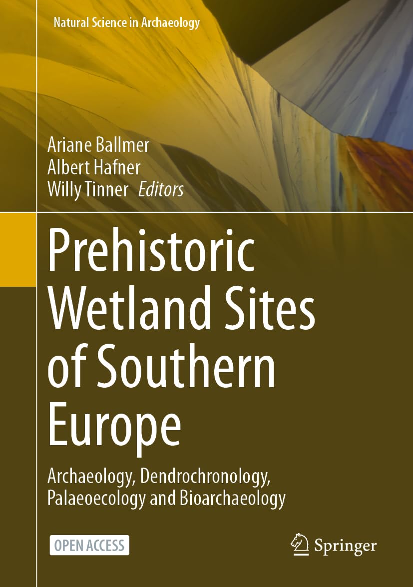 Prehistoric Wetland Sites of Southern Europe Social Sciences