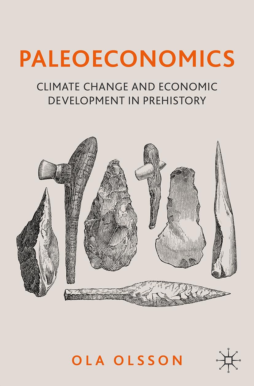 Paleoeconomics: Climate Change and Economic Development in Prehistory Law