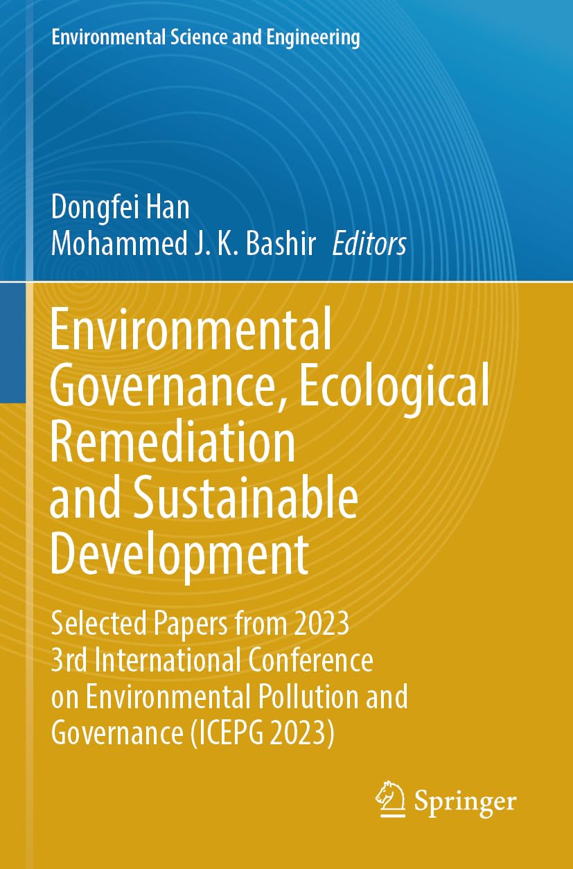 Environmental Governance, Ecological Remediation and Sustainable Development Law