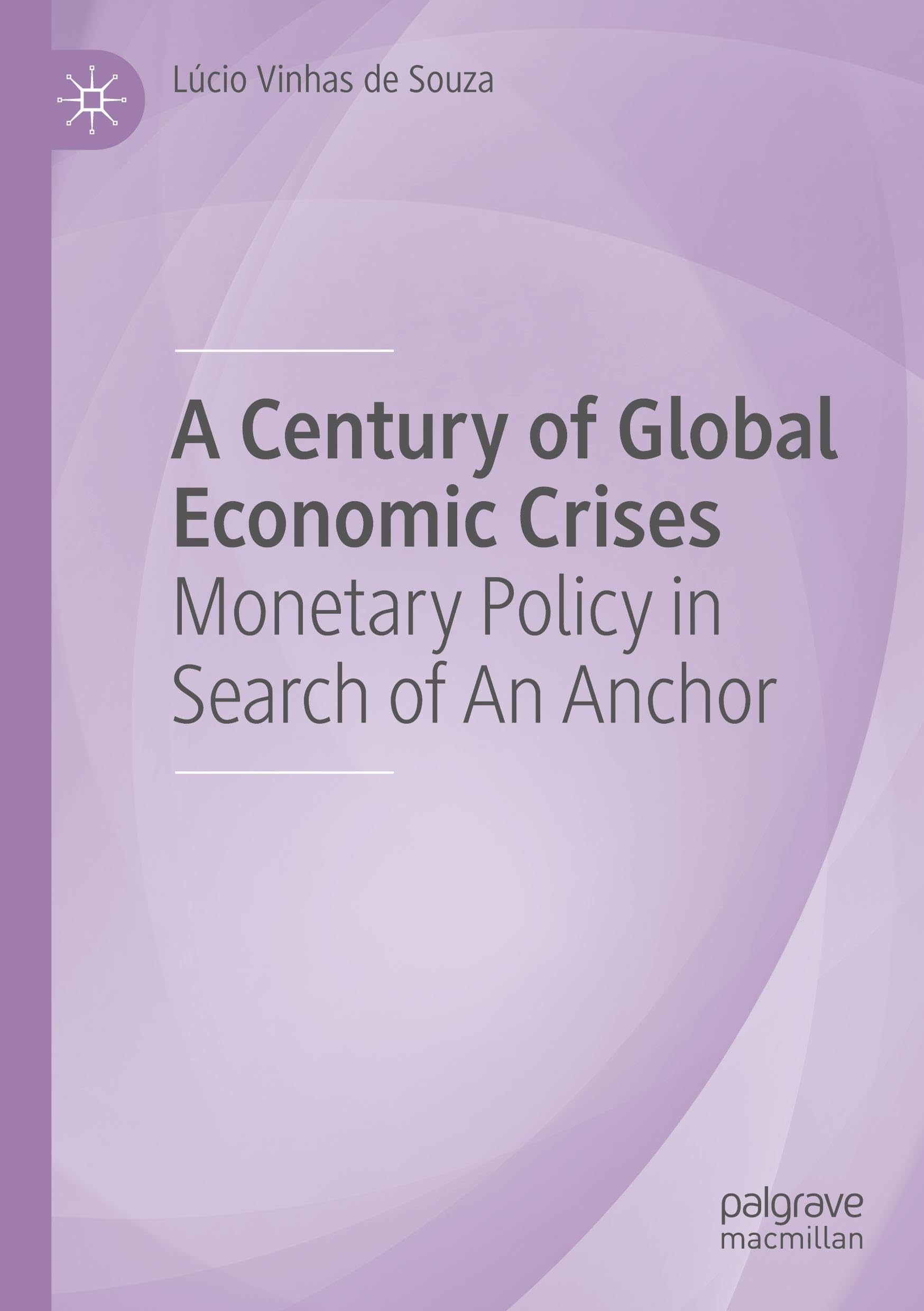 A Century of Global Economic Crises Law
