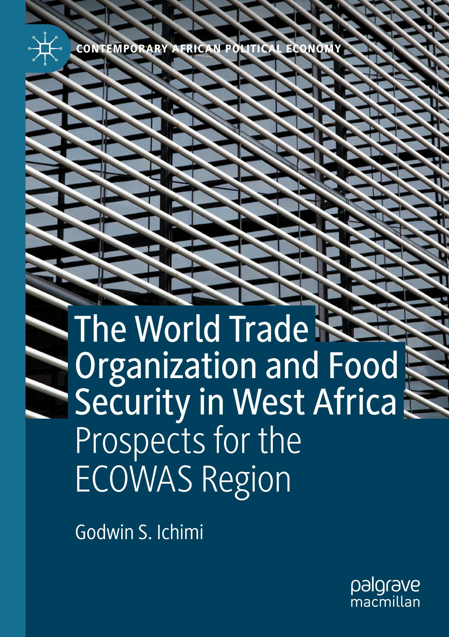 The World Trade Organization and Food Security in West Africa Law