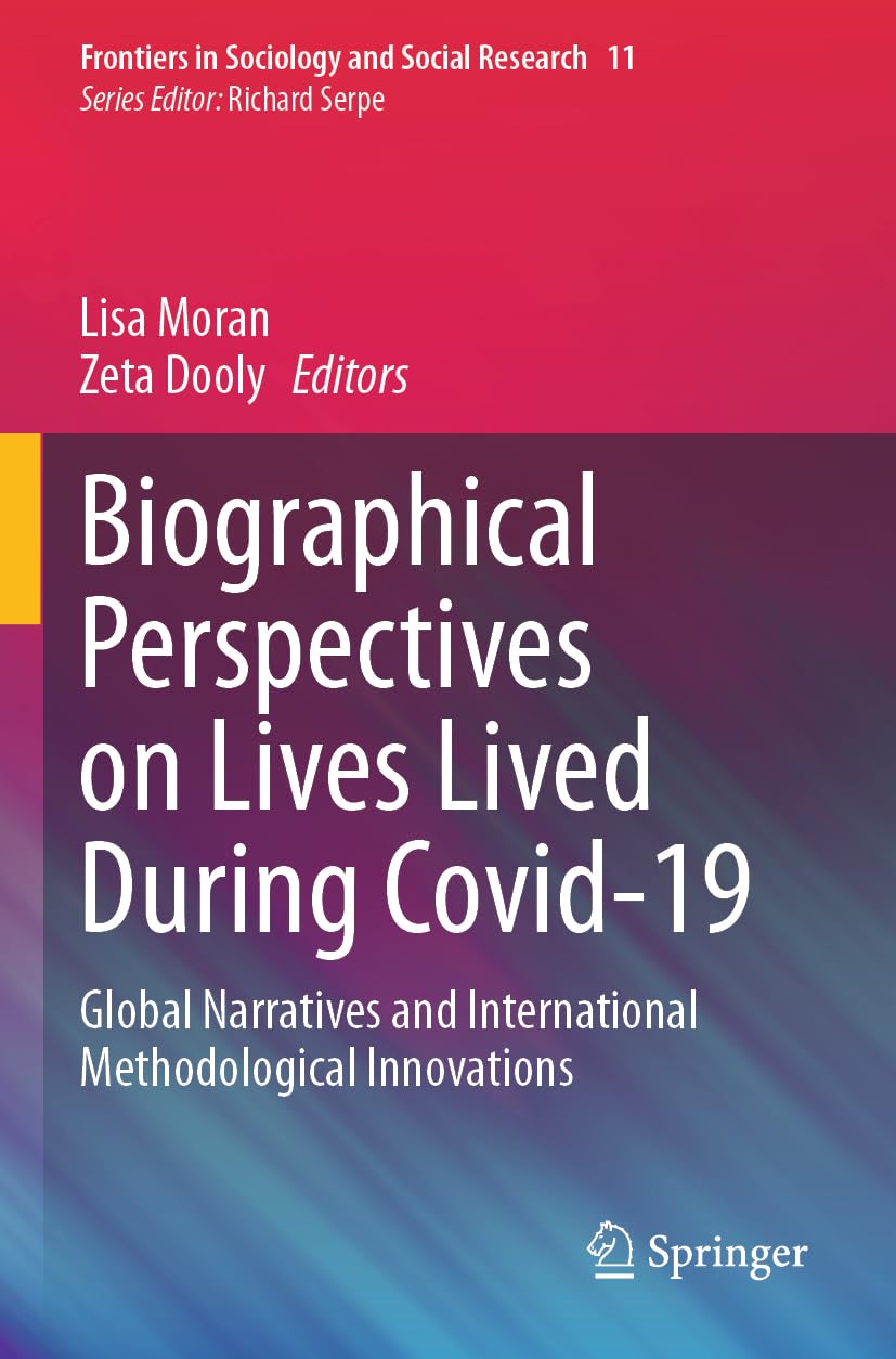 Biographical Perspectives on Lives Lived During Covid-19 Law