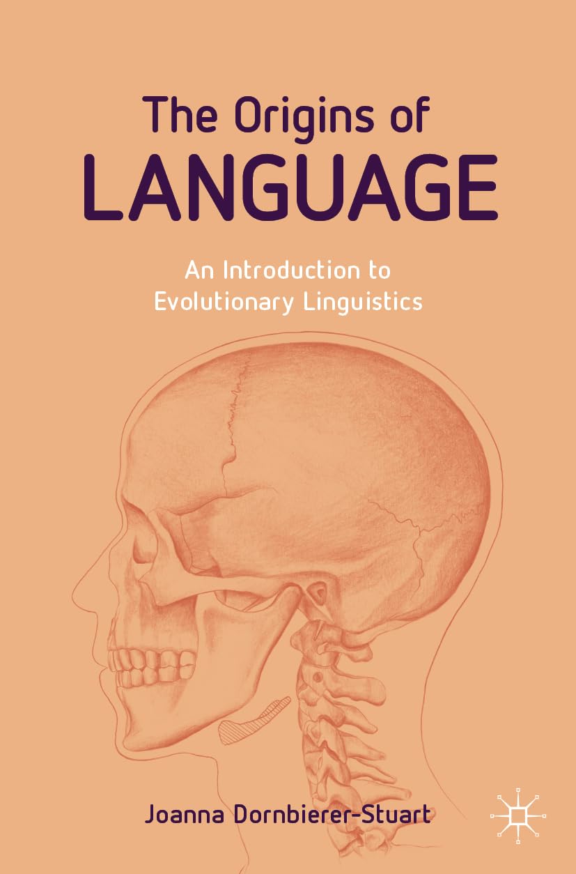 The Origins of Language: An Introduction to Evolutionary Linguistics Law