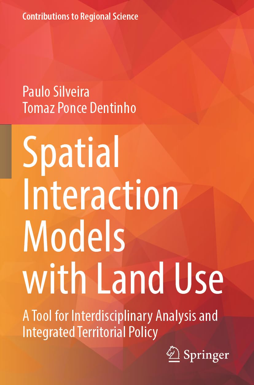 Spatial Interaction Models with Land Use Law