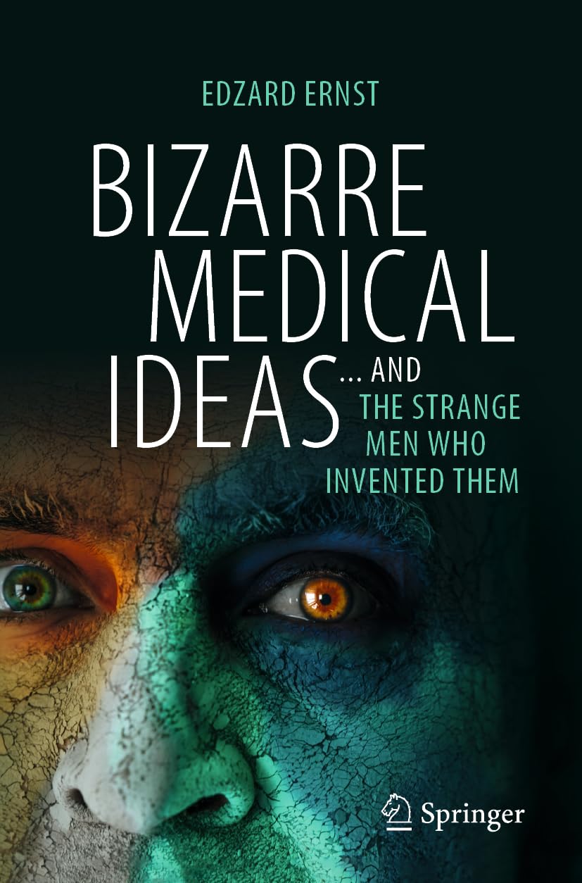 Bizarre Medical Ideas Medicine Books