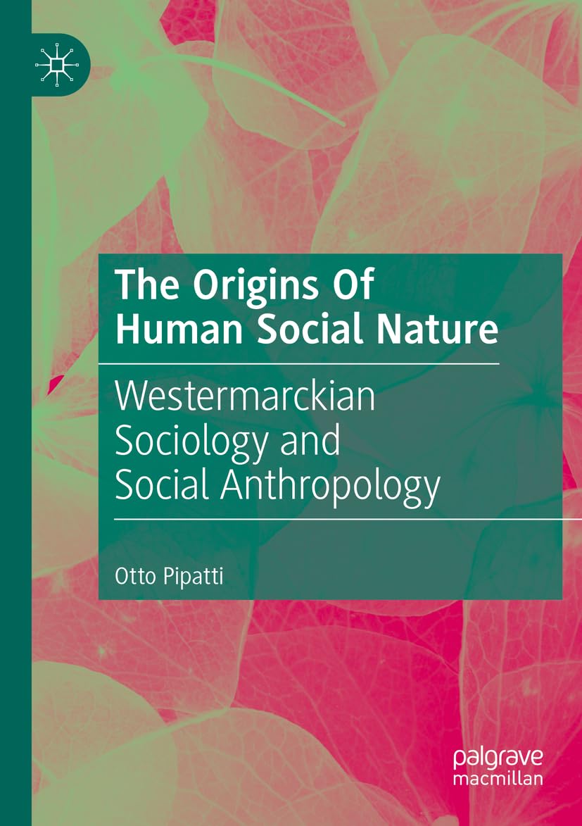 The Origins Of Human Social Nature Law