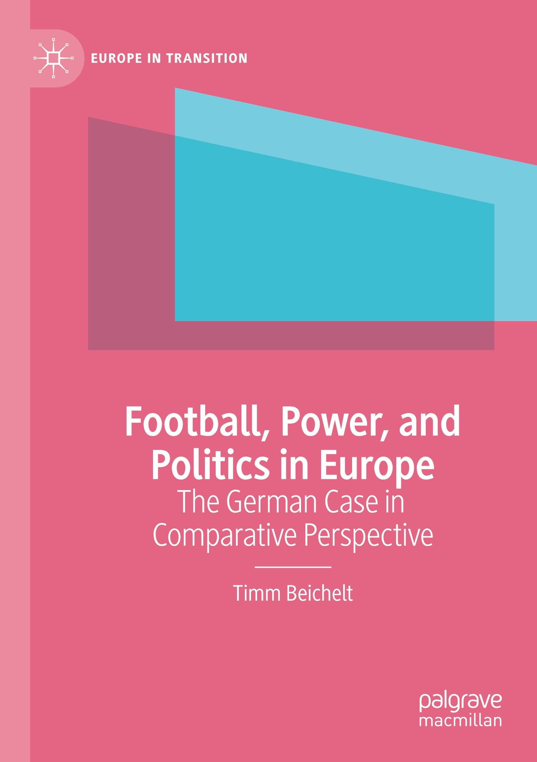 Football, Power, and Politics in Europe Law
