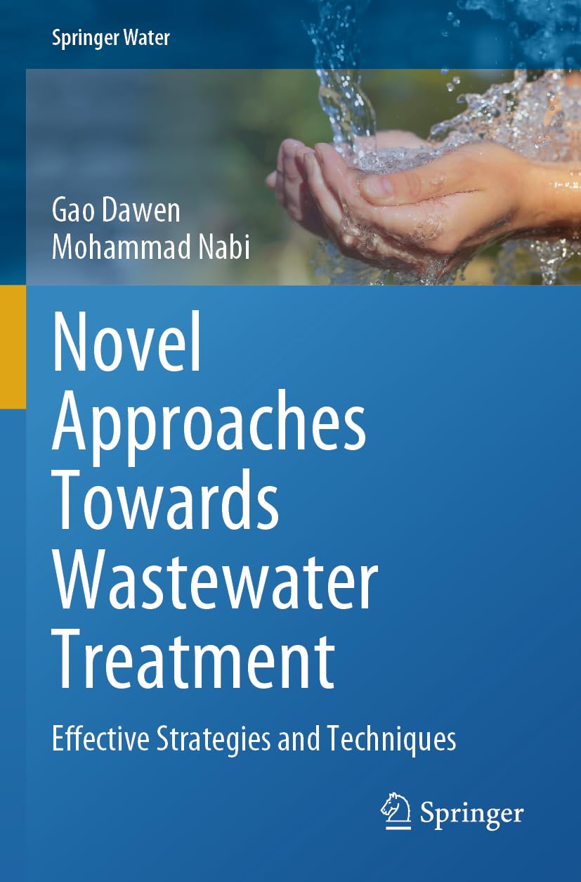 Novel Approaches Towards Wastewater Treatment Business & Technology