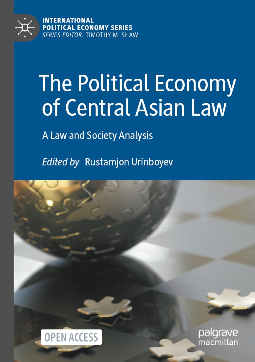 The Political Economy of Central Asian Law Law