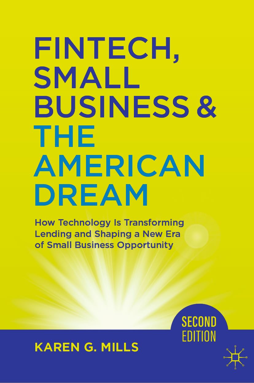 Fintech, Small Business & The American Dream: How Technology Is Transforming Lending and Shaping a New Era of Small Business Opportunity Law