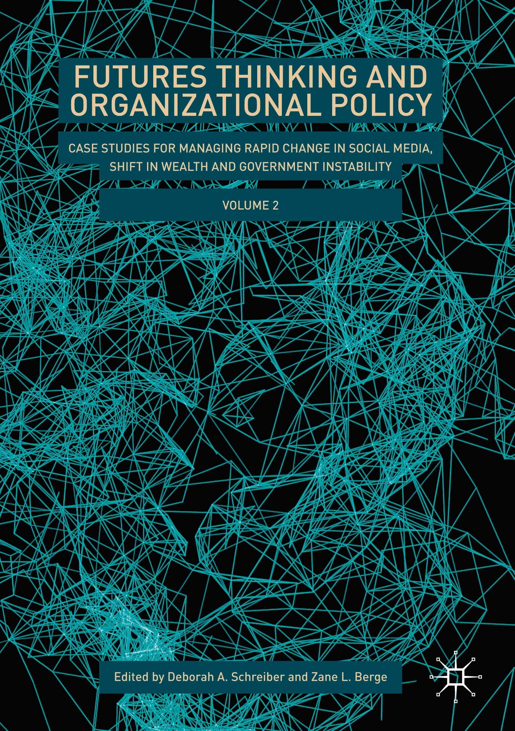 Futures Thinking and Organizational Policy, Volume 2 Law