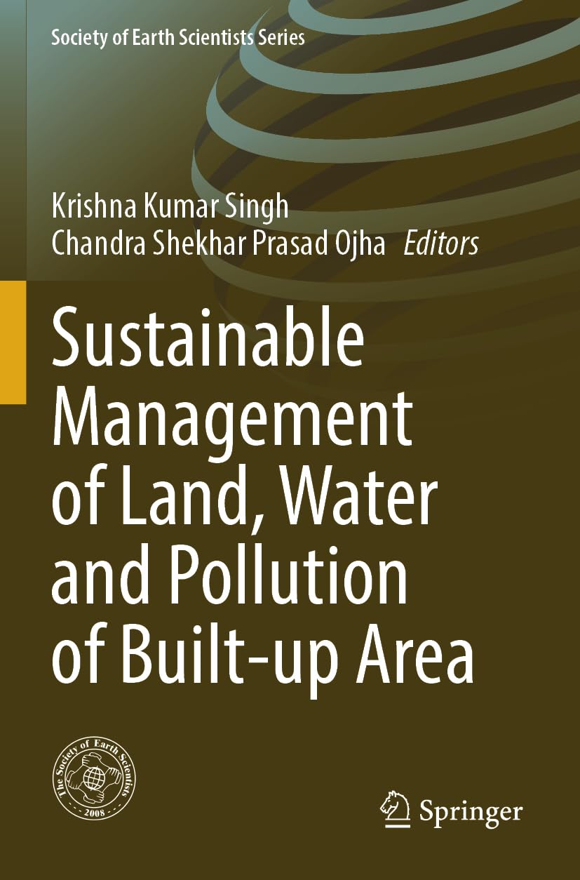 Sustainable Management of Land, Water and Pollution of Built-up Area Business & Technology