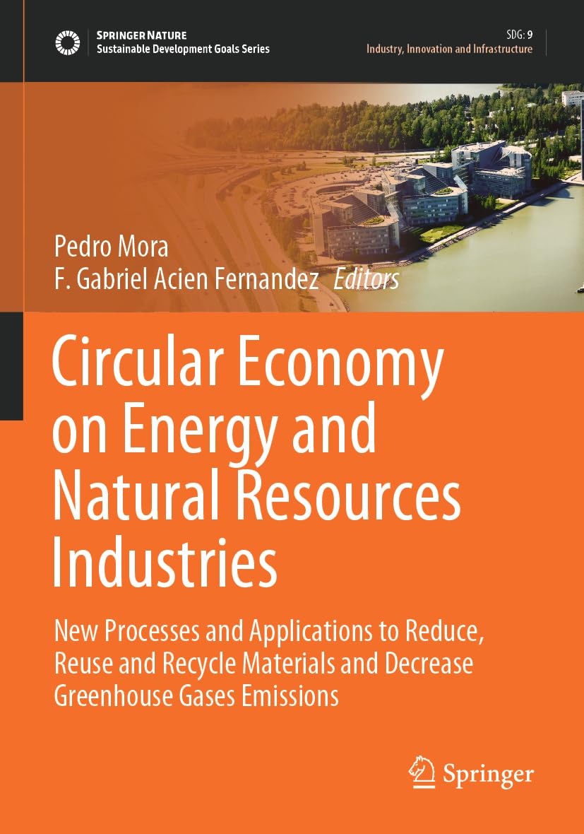 Circular Economy on Energy and Natural Resources Industries Business & Technology