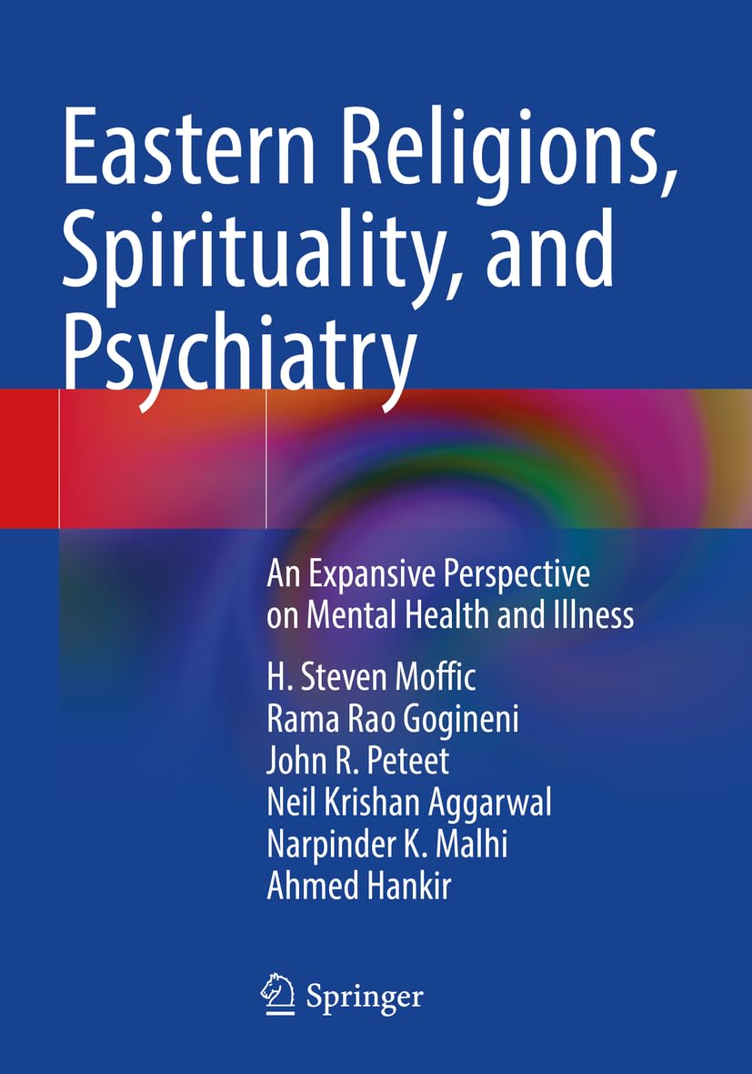 Eastern Religions, Spirituality, and Psychiatry Medicine