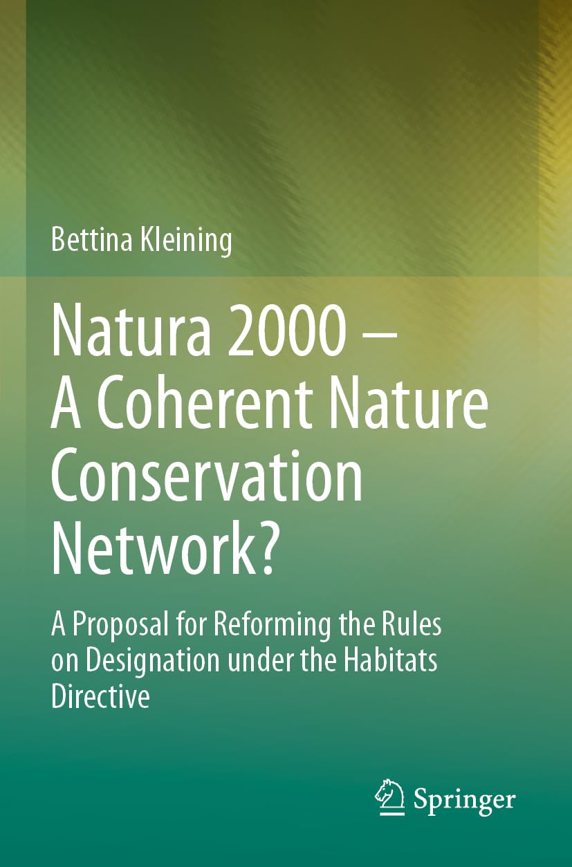 Natura 2000 - A Coherent Nature Conservation Network? Law