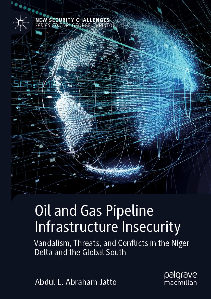 Oil and Gas Pipeline Infrastructure Insecurity Law