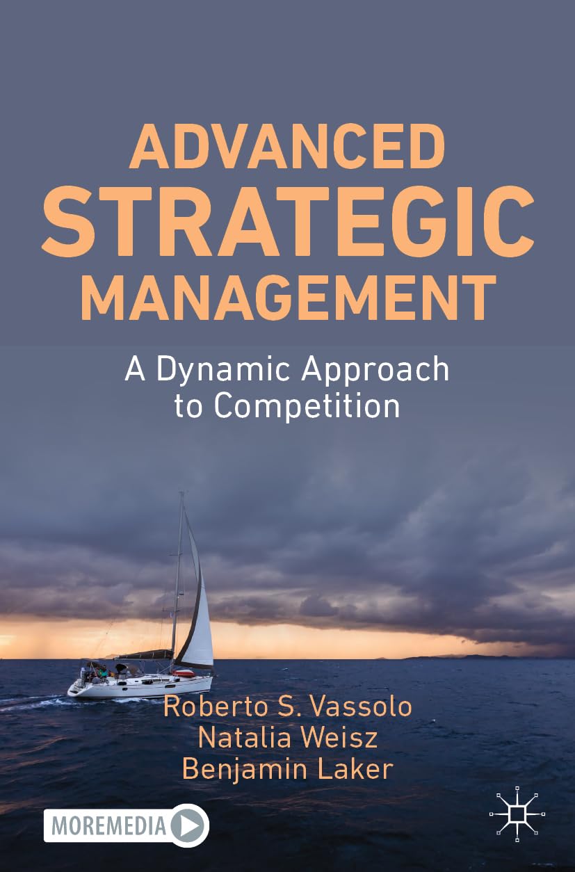 Advanced Strategic Management: A Dynamic Approach to Competition Law