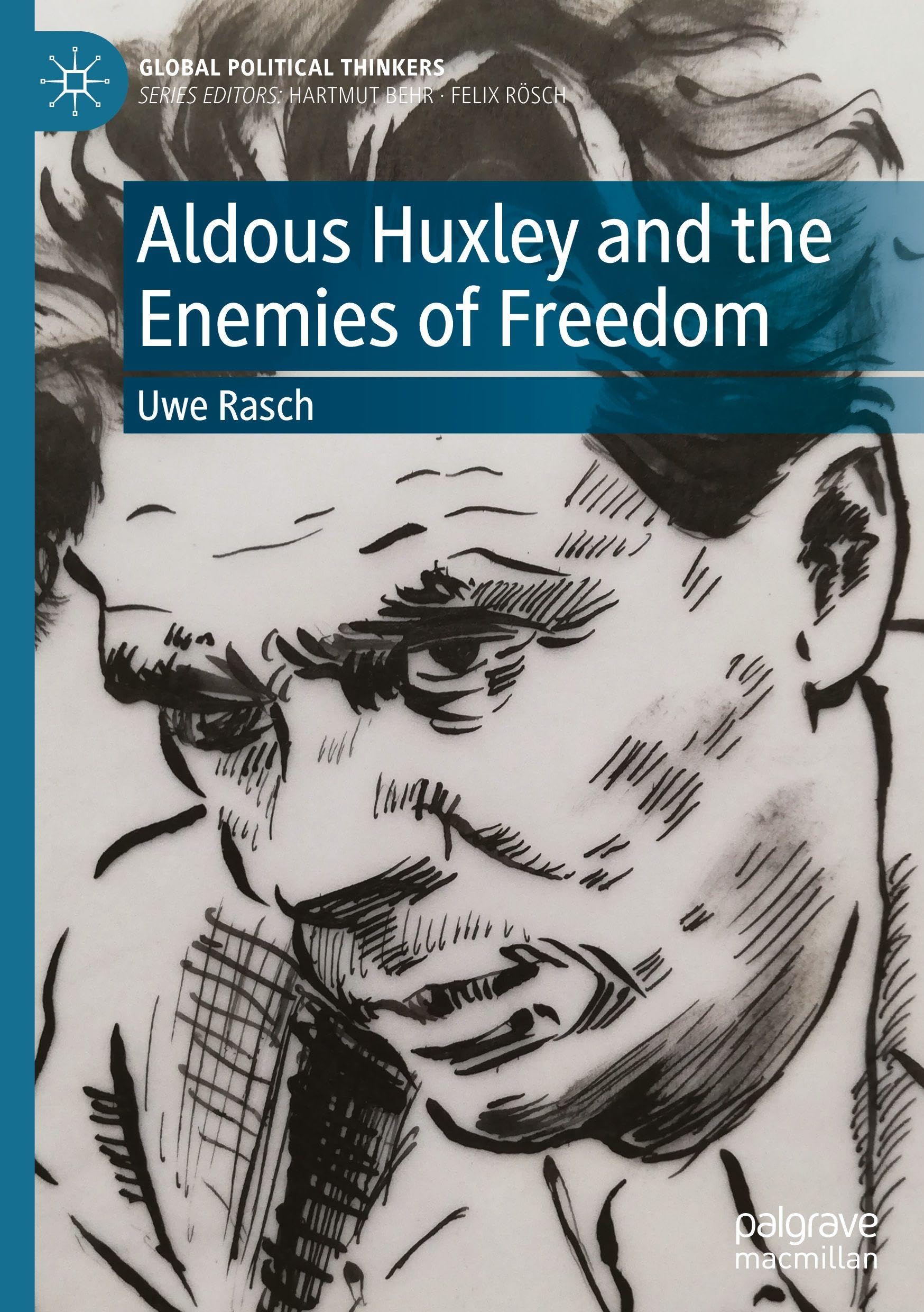 Aldous Huxley and the Enemies of Freedom Law