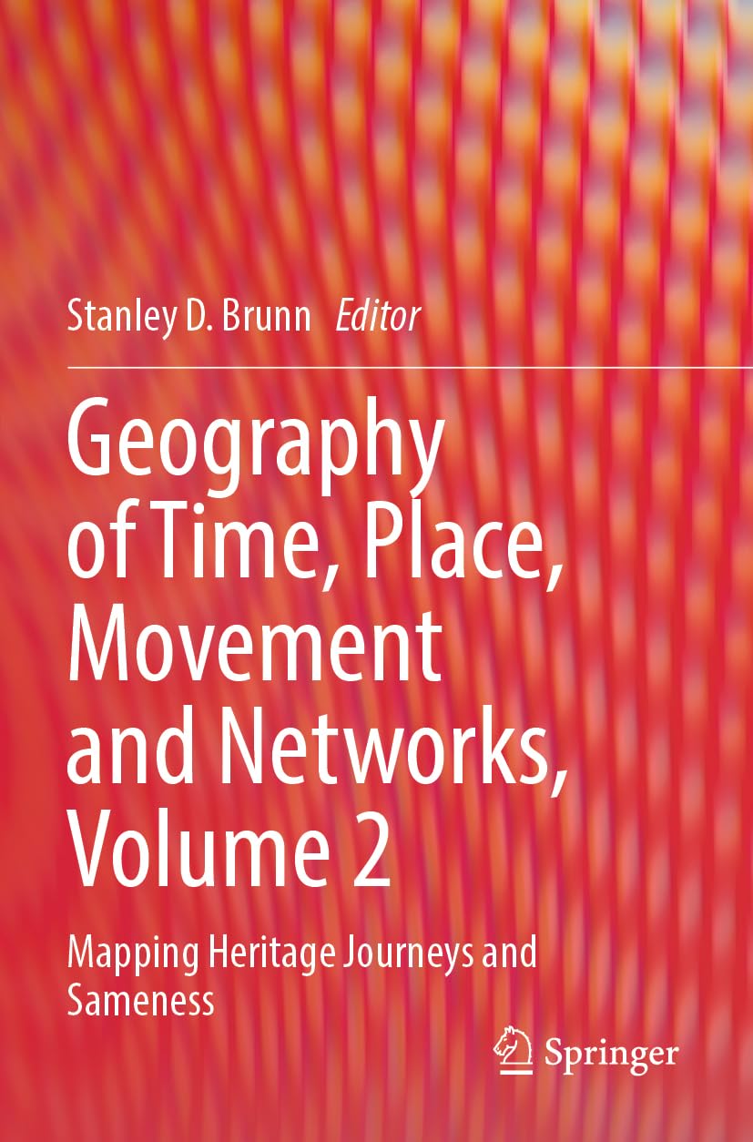 Geography of Time, Place, Movement and Networks, Volume 2 Law