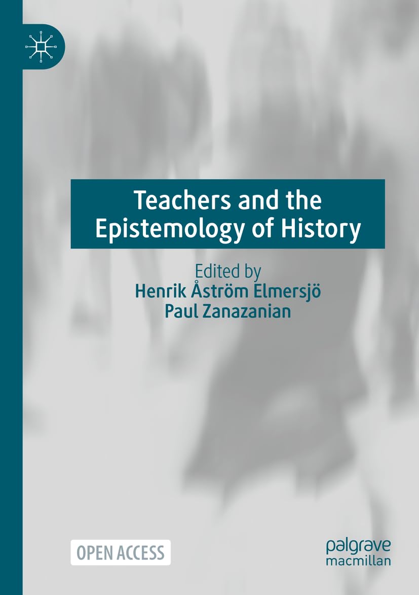 Teachers and the Epistemology of History Education & Training