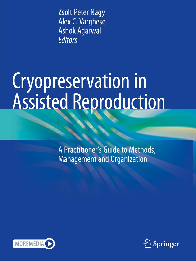 Cryopreservation in Assisted Reproduction Medicine