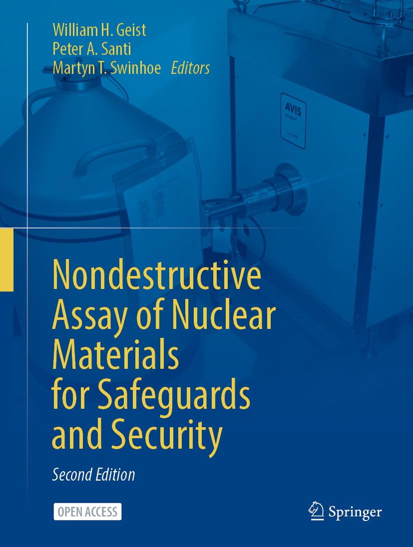 Nondestructive Assay of Nuclear Materials for Safeguards and Security Business & Technology