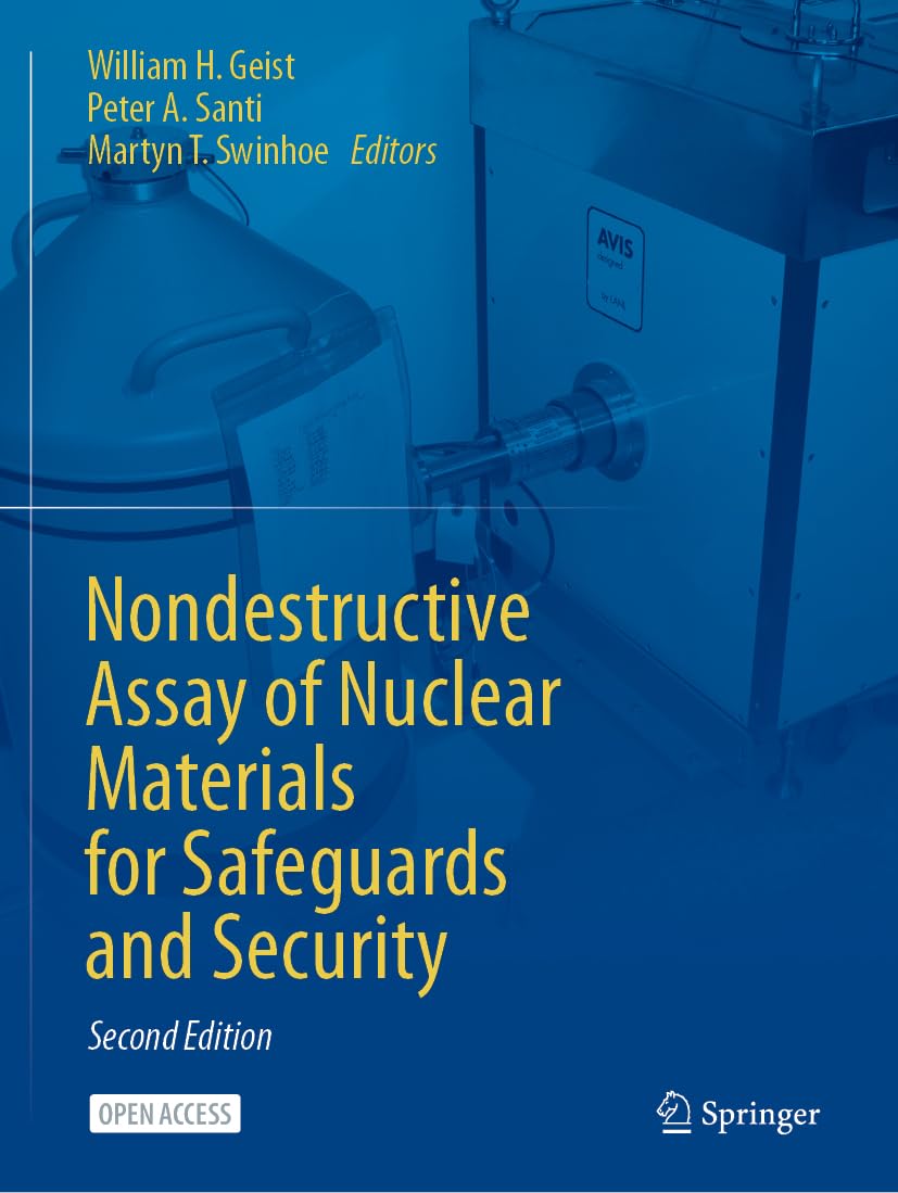 Nondestructive Assay of Nuclear Materials for Safeguards and Security Business & Technology