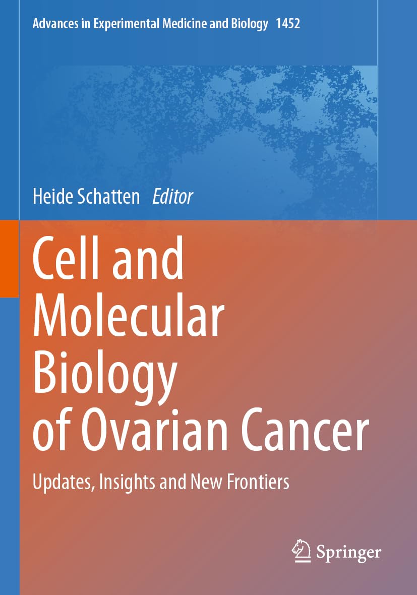 Cell and Molecular Biology of Ovarian Cancer Medicine