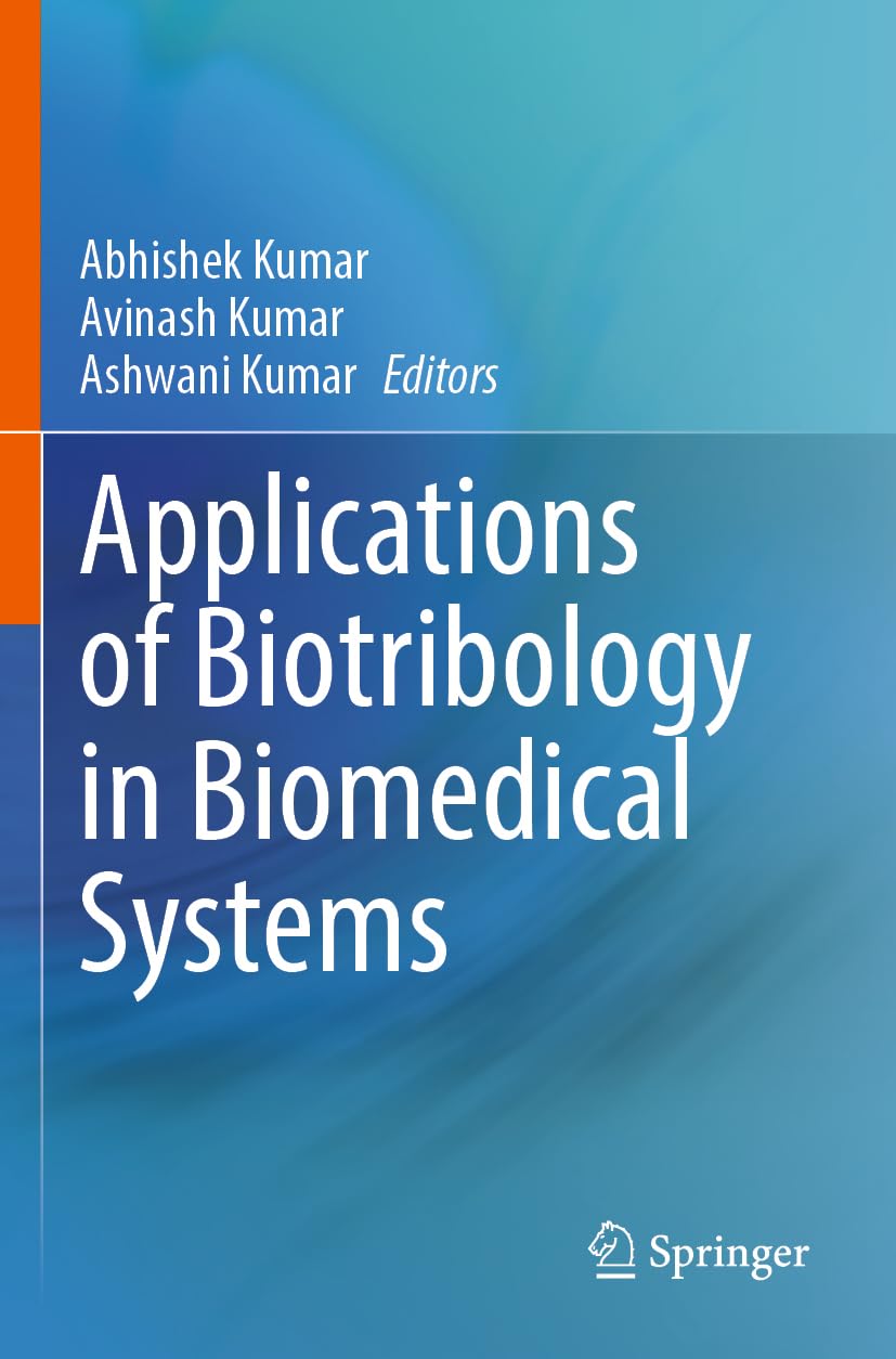 Applications of Biotribology in Biomedical Systems Medicine
