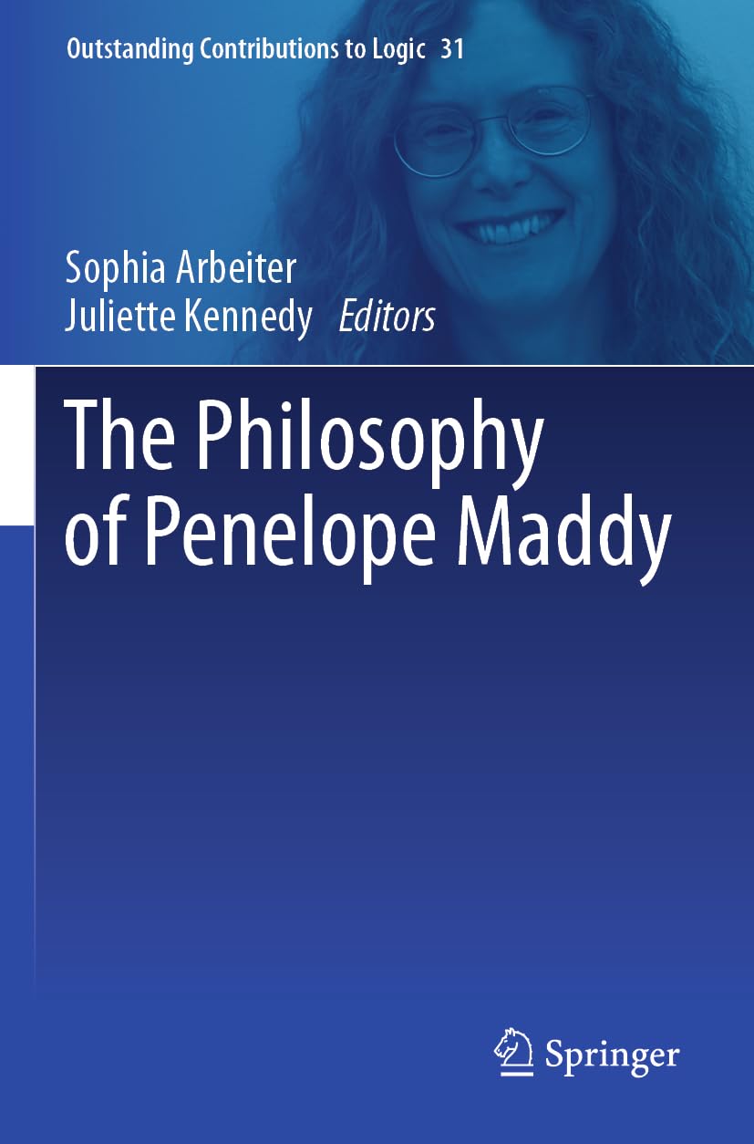 The Philosophy of Penelope Maddy Philosophy