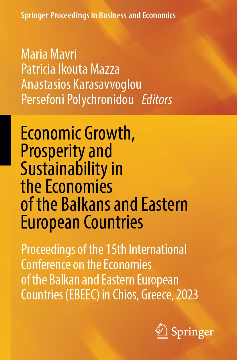 Economic Growth, Prosperity and Sustainability in the Economies of the Balkans and Eastern European Countries Law
