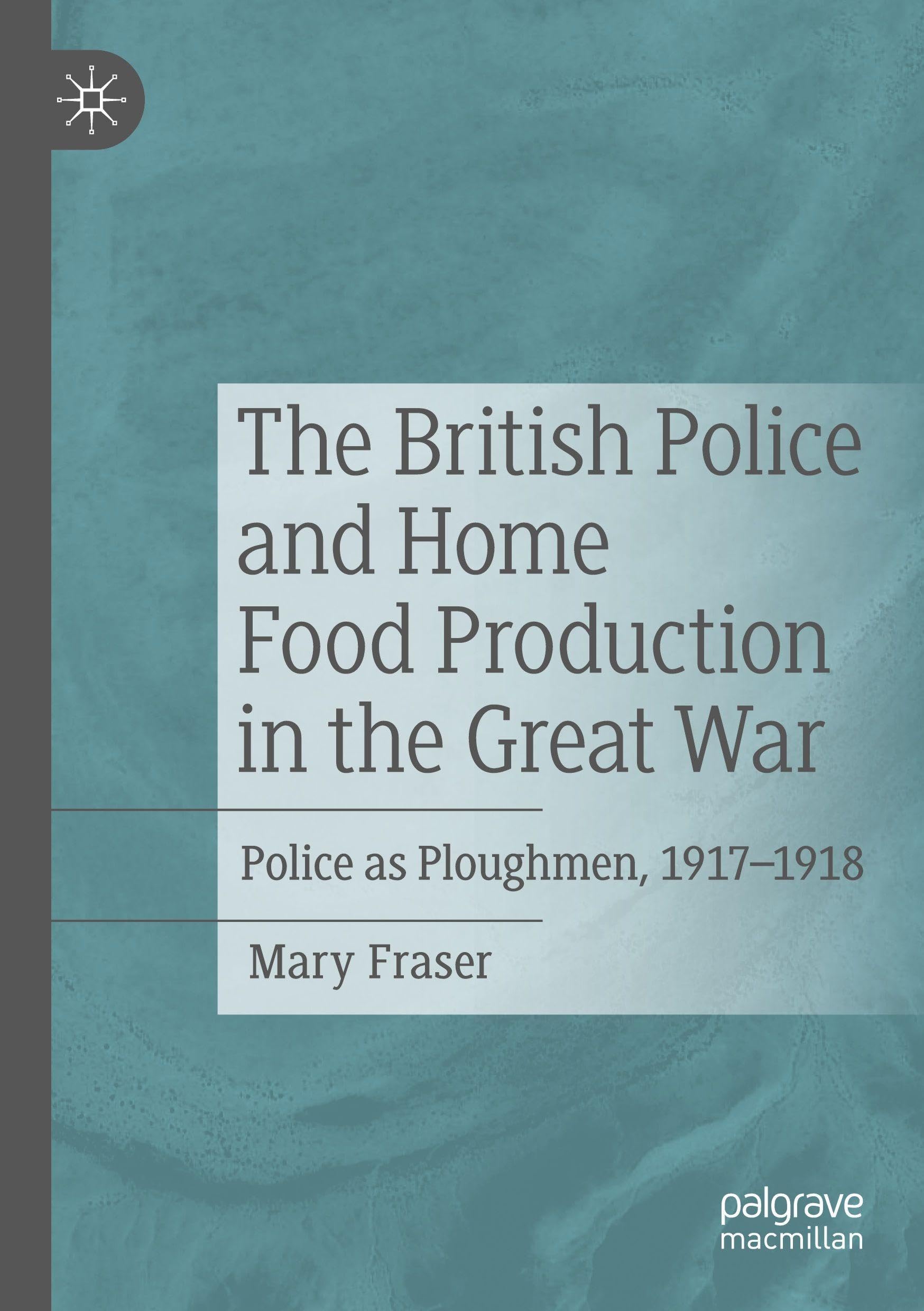 The British Police and Home Food Production in the Great War Law