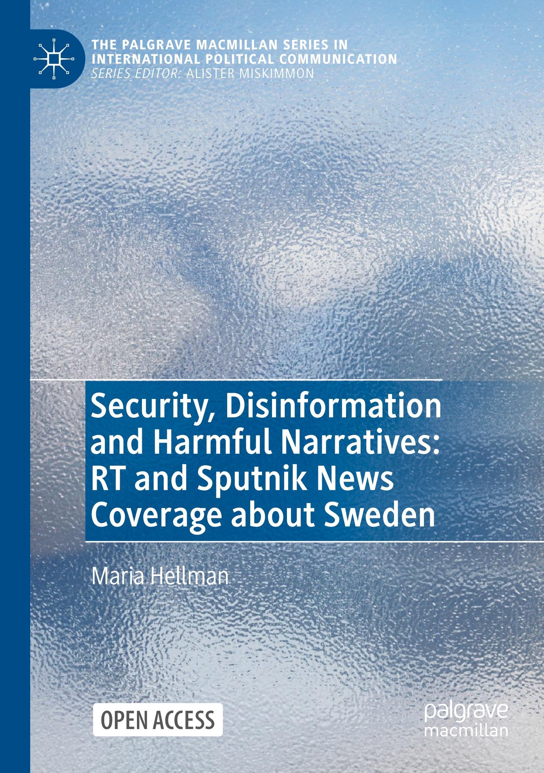 Security, Disinformation and Harmful Narratives: RT and Sputnik News Coverage about Sweden Law